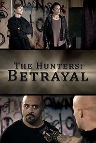 Watch The Hunters: Betrayal
