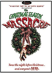 Watch The Christmas Season Massacre
