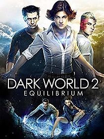 Watch Dark World 2: Equilibrium