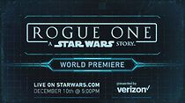 Watch Rogue One: A Star Wars Story - World Premiere