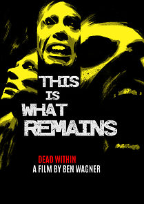 Watch This Is What Remains
