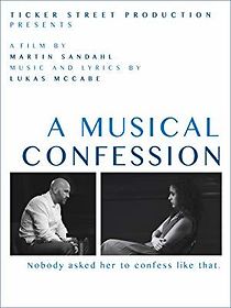 Watch A Musical Confession