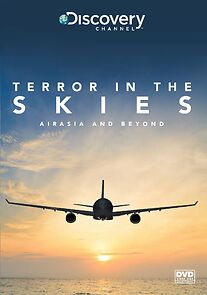 Watch Terror in the Skies: Air Asia and Beyond