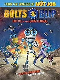 Watch Bolts & Blip: Battle of the Lunar League