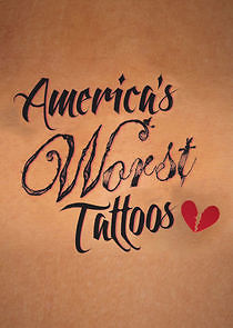 Watch America's Worst Tattoos