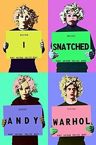 Watch I Snatched Andy Warhol