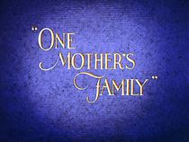 Watch One Mother's Family