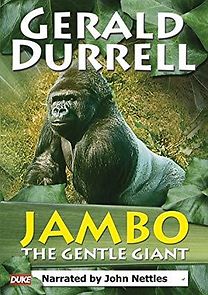 Watch Gerald Durrell: Jambo the Gentle Giant