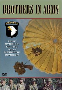 Watch Brothers in Arms: True Stories of the 101st Airborne