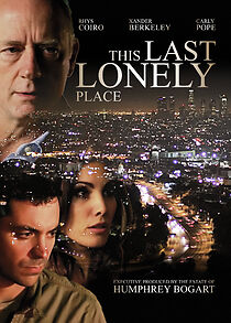 Watch This Last Lonely Place