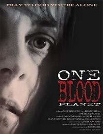 Watch One Blood Planet