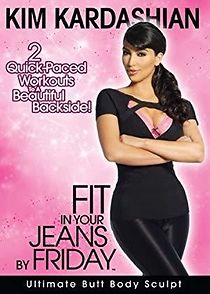 Watch Kim Kardashian: Fit in Your Jeans by Friday - Ultimate Butt Body Sculpt