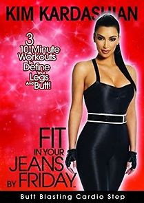 Watch Kim Kardashian: Fit in Your Jeans by Friday - Butt Blasting Cardio Step