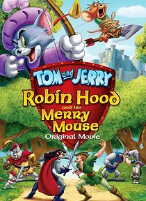 Watch Tom and Jerry: Robin Hood and His Merry Mouse