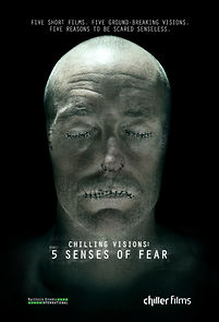 Watch Chilling Visions: 5 Senses of Fear