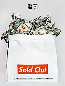 Watch Sold Out: The Underground Economy of Supreme Resellers