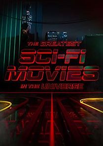 Watch The Greatest Sci-Fi Movies in the Universe
