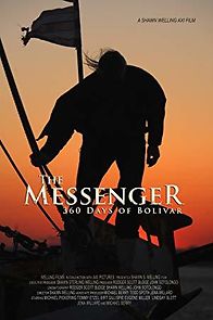 Watch The Messenger: 360 Days of Bolivar