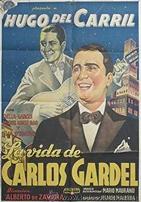 Watch La vida de Carlos Gardel