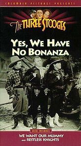 Watch Yes, We Have No Bonanza