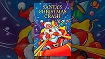 Watch Santa's Christmas Crash
