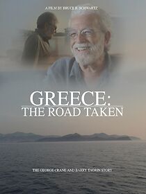 Watch Greece: The Road Taken - The Barry Tagrin and George Crane Story
