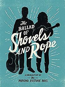 Watch The Ballad of Shovels and Rope