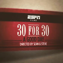 Watch 30 for 30: A Good Day
