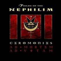 Watch Fields of the Nephilim: Ceromonies