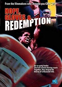 Watch Hope, Gloves and Redemption