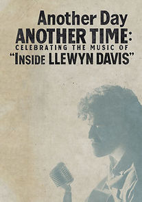 Watch Another Day, Another Time: Celebrating the Music of Inside Llewyn Davis