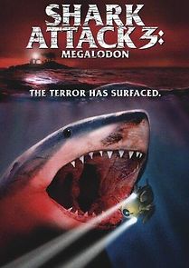 Watch Shark Attack 3: Megalodon
