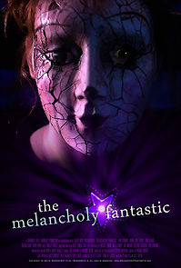 Watch The Melancholy Fantastic