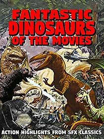Watch Fantastic Dinosaurs of the Movies