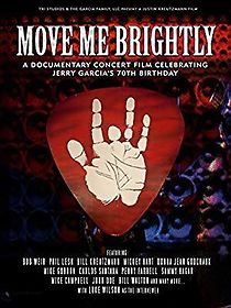Watch Move Me Brightly: Celebrating Jerry Garcia's 70th Birthday