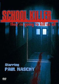 Watch School Killer
