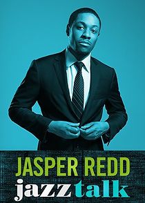 Watch Jasper Redd: Jazz Talk