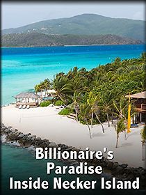 Watch Billionaire's Paradise: Inside Necker Island