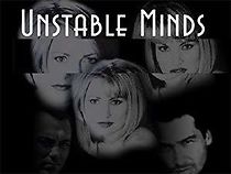 Watch Unstable Minds