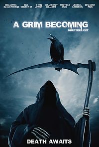 Watch A Grim Becoming