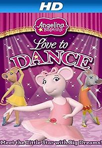 Watch Angelina Ballerina: Love to Dance