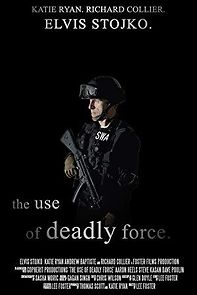 Watch The Use of Deadly Force