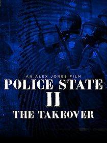 Watch Police State 2: The Takeover