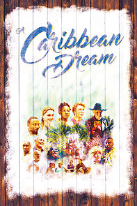 Watch A Caribbean Dream