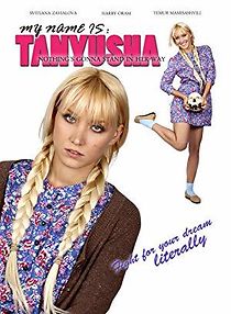 Watch My Name Is Tanyusha