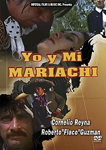Watch Yo y mi mariachi