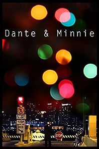 Watch Dante and Minnie