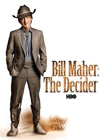 Watch Bill Maher: The Decider (TV Special 2007)