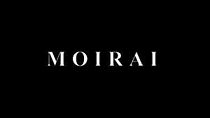 Watch Moirai: For Humanity