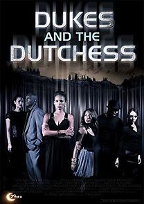Watch Dukes and the Dutchess